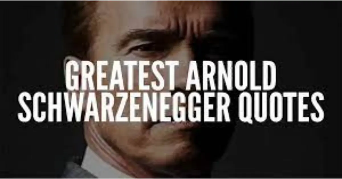Arnold Schwarzenegger Speech Inspiration Words of Wisdom